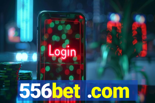 556bet .com